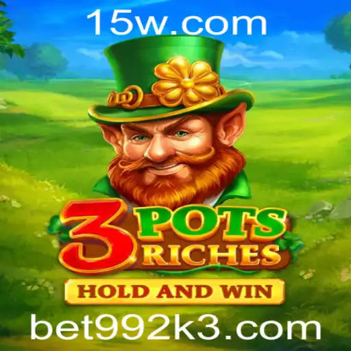 bet992 | Descubra a Emoção do Jogo 3potsRiches com a Chave bet992