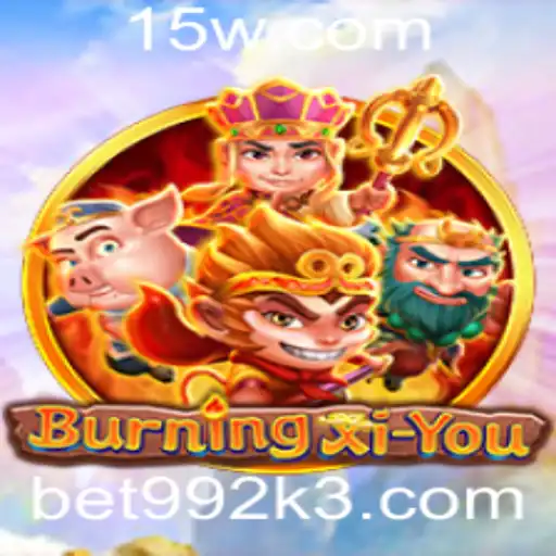 bet992 | BurningXiYou: Explorando a Aventura Épica com Bet992