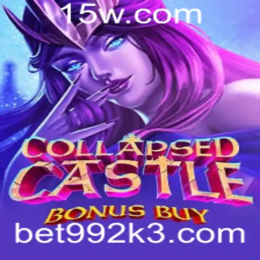 bet992 | Descubra o Empolgante Mundo de CollapsedCastleBonusBuy no bet992