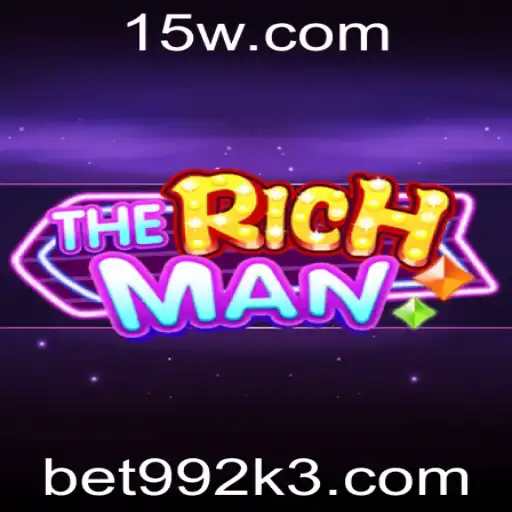 bet992 | TheRichMan: Descubra o Fascinante Mundo do Jogo de Estratégia e Apostas
